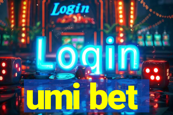 umi bet